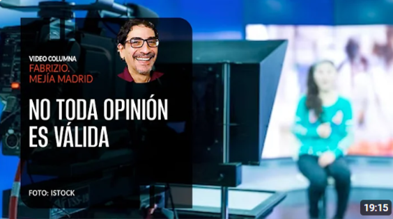 No toda opinion es valida - Fabrizio Mejia